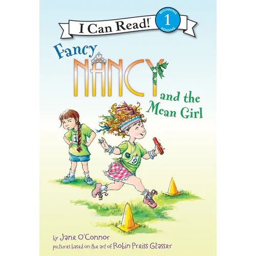 Fancy Nancy and the Mean Girl - Library Binding