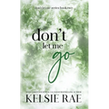 Don't Let Me Go - Paperback