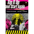 Rip It Up and Start Again: Postpunk 1978-1984 - Paperback
