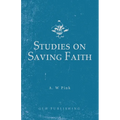 Studies on Saving Faith - Paperback