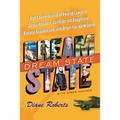 Dream State, with a New Preface: Eight Generations of Swamp Lawyers, Conquistadors, Confederate Daughters, Banana Republicans, and Other Florida Wildl - Paperback