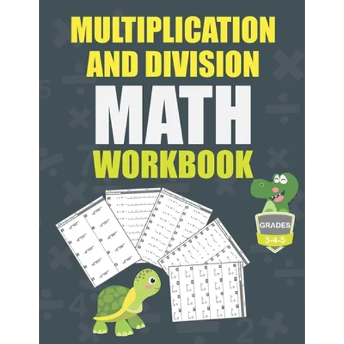 Multiplication and Division Math Workbook Grade 3-4-5: Math Practice Problems every day, activity book for kids, 250 pages of math drills. - Paperback