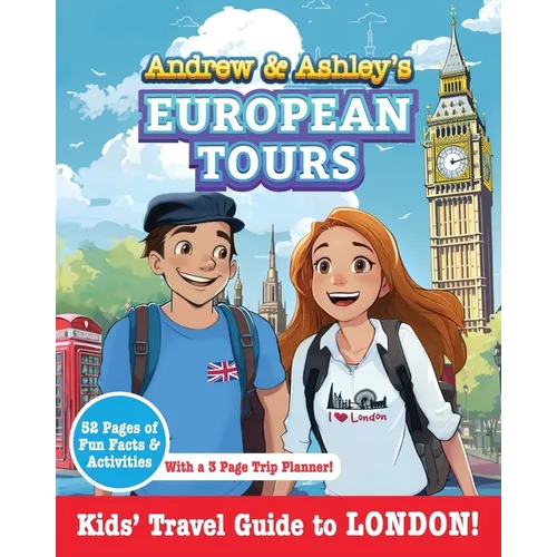 Andrew & Ashley's European Tours, LONDON Kids' Travel Guide - Paperback