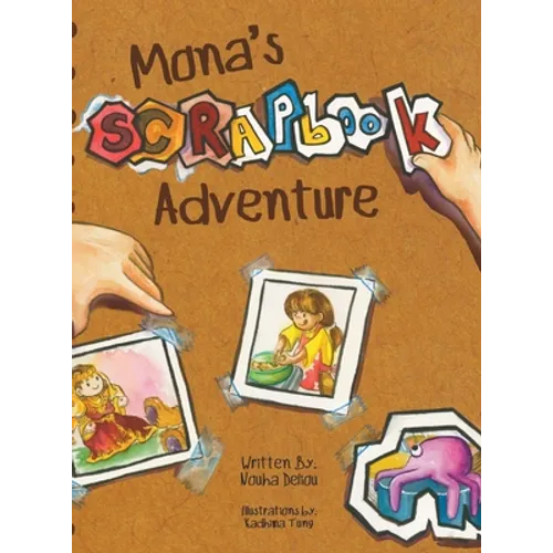 Mona's Scrapbook Adventure - Hardcover