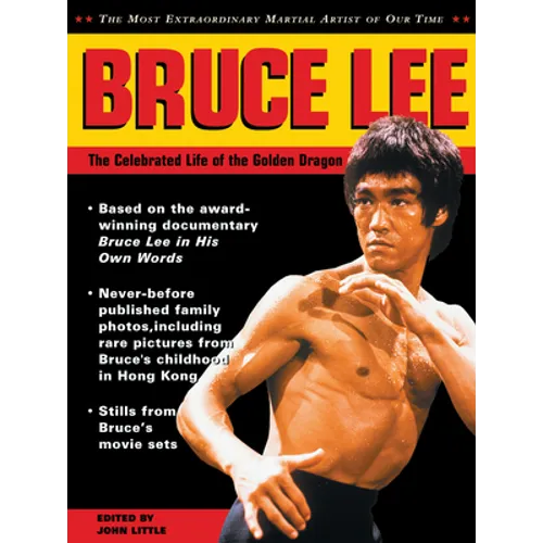 Bruce Lee: The Celebrated Life of the Golden Dragon - Paperback