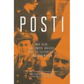 Posti: War Hero, Hollywood Insider, Chef to Celebrities, and Redemption - Paperback