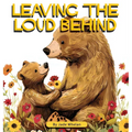 Leaving The Loud Behind: Finding Freedom Following Domestic Violence - Hardcover