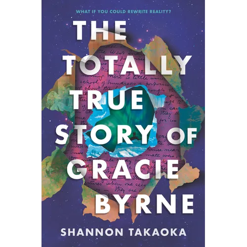 The Totally True Story of Gracie Byrne - Hardcover