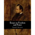 Essays on Freedom and Power - Paperback