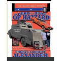My Hero Is a Duke...of Hazzard the Helms Family Edition - Paperback