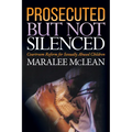 Prosecuted But Not Silenced: Courtroom Reform for Sexually Abused Children - Paperback