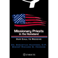 Missionary Priests in the Homeland: Our Call to Receive - Paperback