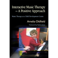 Interactive Music Therapy - A Positive Approach: Music Therapy at a Child Development Centre - Paperback
