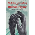 Modelling and Sculpting the Human Figure - Paperback