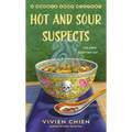 Hot and Sour Suspects: A Noodle Shop Mystery - Mass Market Paperbound