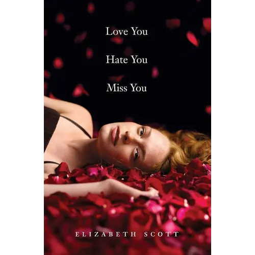 Love You Hate You Miss You - Paperback