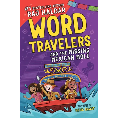 Word Travelers and the Missing Mexican Molé - Hardcover