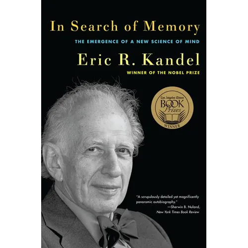 In Search of Memory: The Emergence of a New Science of Mind - Paperback