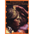 Encyclopedia of Native American Healing (1997. Corr. 2nd Printing) - Paperback