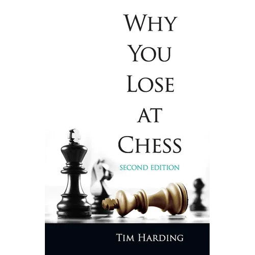 Why You Lose at Chess - Paperback