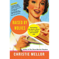 Raised by Wolves - Paperback