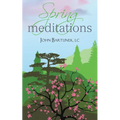 Spring Meditations - Paperback