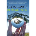 Economics Reimagined: Nature, Progress, and Living Standards - Hardcover