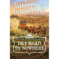 Dry Road to Nowhere - Mass Market Paperbound