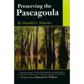 Preserving the Pascagoula [With Compact Disc] - Paperback