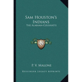 Sam Houston's Indians: The Alabama-Coushatti - Paperback