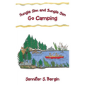 Jungle Jim and Jungle Jen Go Camping - Paperback