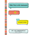 TBH, This Is So Awkward - Hardcover