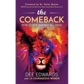 The Comeback: How to Win Against All Odds - Paperback