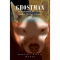 Ghostman The Truth Behind The Capture of Joaquin 'El Chapo' Guzman - Paperback
