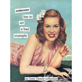 Someone Has to Set a Bad Example: An Anne Taintor Collection - Paperback