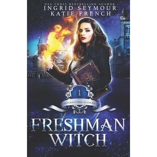 Freshman Witch: Supernatural Academy - Paperback