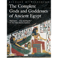 The Complete Gods and Goddesses of Ancient Egypt - Paperback