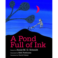 A Pond Full of Ink - Hardcover