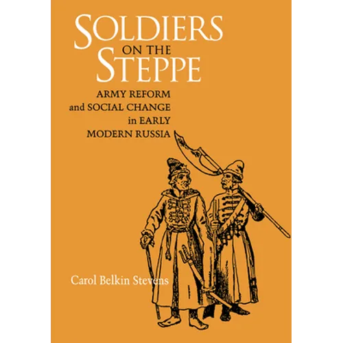 Soldiers on the Steppe - Hardcover