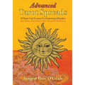 Advanced Tarot Spreads: 22 Deep Card Layouts for Experienced Readers (with Bonus Dimensional Split Spread & Meditation) - Paperback
