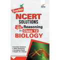 Errorless NCERT Solutions with with 100% Reasoning for Class 12 Biology - Paperback