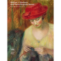 William J. Glackens and Pierre-Auguste Renoir: Affinities and Distinctions - Hardcover