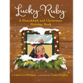 Lucky Ruby: A Hanukkah and Christmas Holiday Book - Hardcover