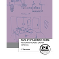 Civil PE Practice Exam: Water Resources Depth Version A - Paperback