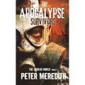 The Apocalypse Survivors: The Undead World Novel 2 - Paperback