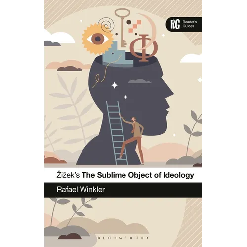 Zizek's the Sublime Object of Ideology: A Reader's Guide - Hardcover