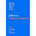 Jefferson: Political Writings - Paperback