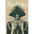 Pastiche: Cultural Memory in Art, Film, Literature - Paperback