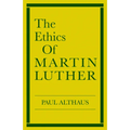 The Ethics of Martin Luther - Paperback