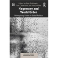 Hegemony and World Order: Reimagining Power in Global Politics - Paperback